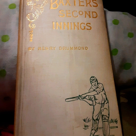 Baxter's Second Innings book by Henry Drummond